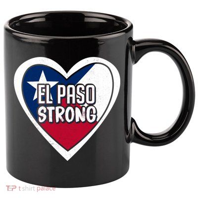 El Paso Texas Strong  11oz C Handle Ceramic Mug