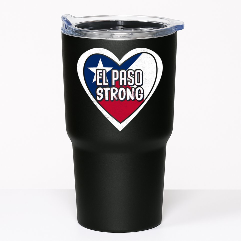 El Paso Texas Strong  Tumbler