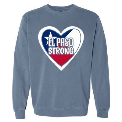 El Paso Texas Strong  Garment-Dyed Sweatshirt