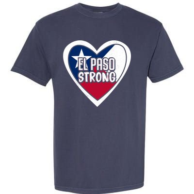 El Paso Texas Strong  Garment-Dyed Heavyweight T-Shirt