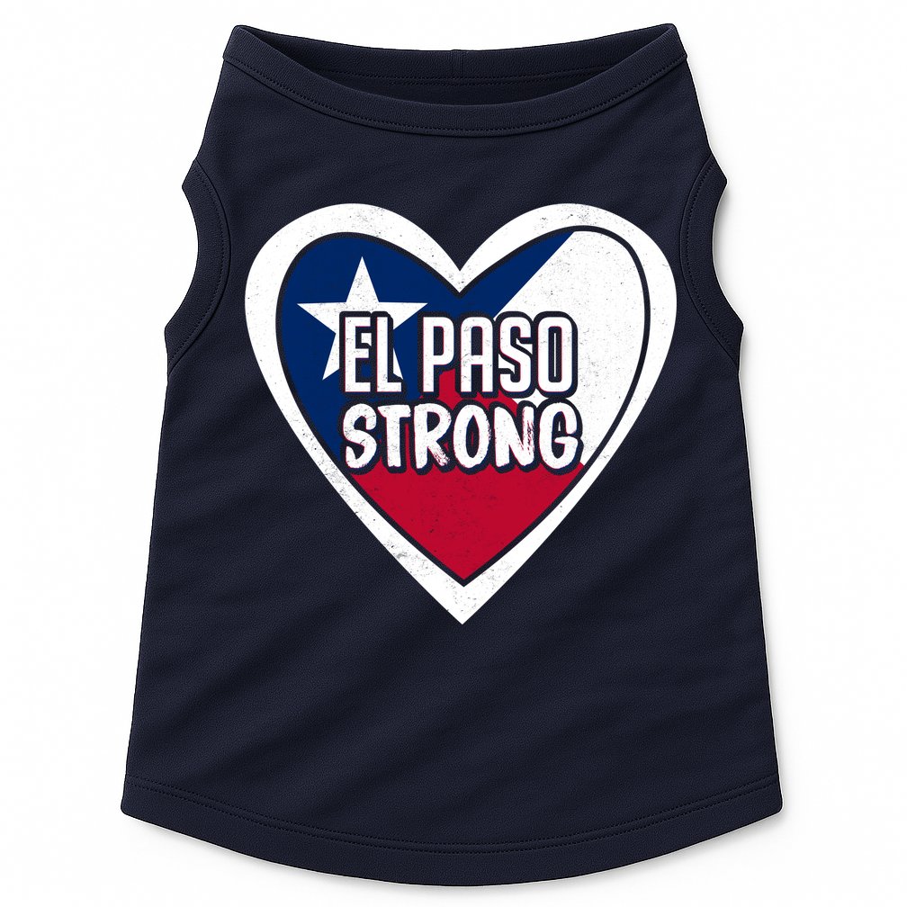 El Paso Texas Strong  Doggie Tank