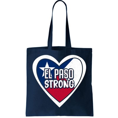 El Paso Texas Strong  Tote Bag