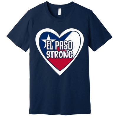 El Paso Texas Strong  Premium T-Shirt