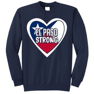 El Paso Texas Strong  Tall Sweatshirt