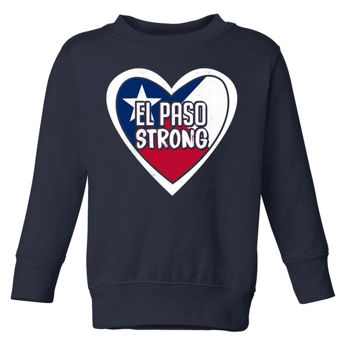 El Paso Texas Strong  Toddler Sweatshirt