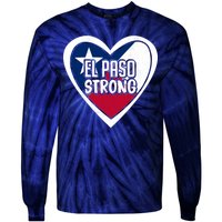 El Paso Texas Strong  Tie-Dye Long Sleeve Shirt