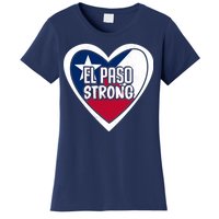 El Paso Texas Strong  Women's T-Shirt