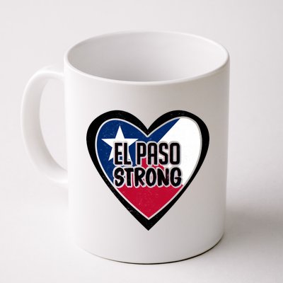 El Paso Texas Strong  Coffee Mug