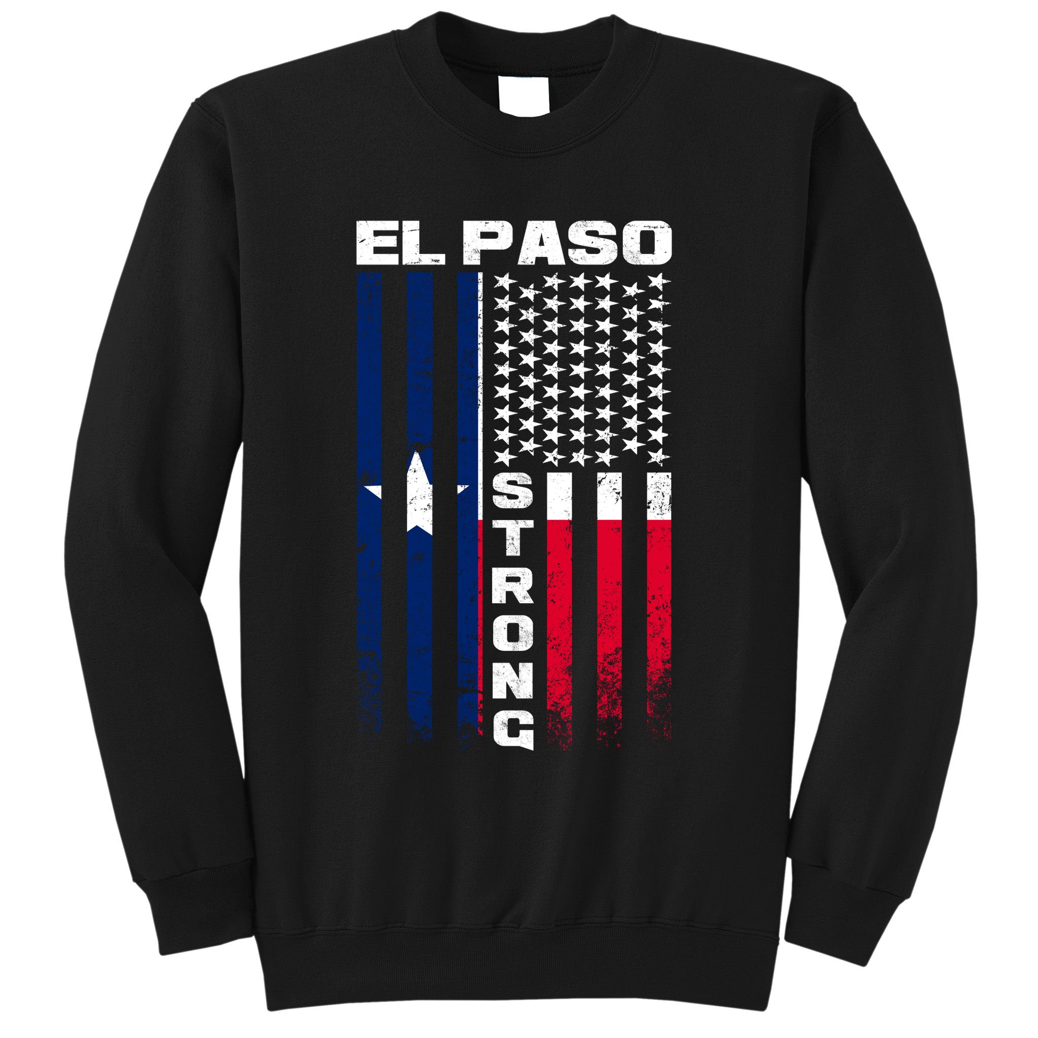 El Paso Texas Strong Flag Sweatshirt