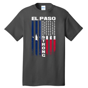 El Paso Texas Strong Flag Tall T-Shirt