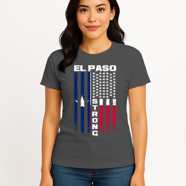 El Paso Texas Strong Flag Womens T-Shirt