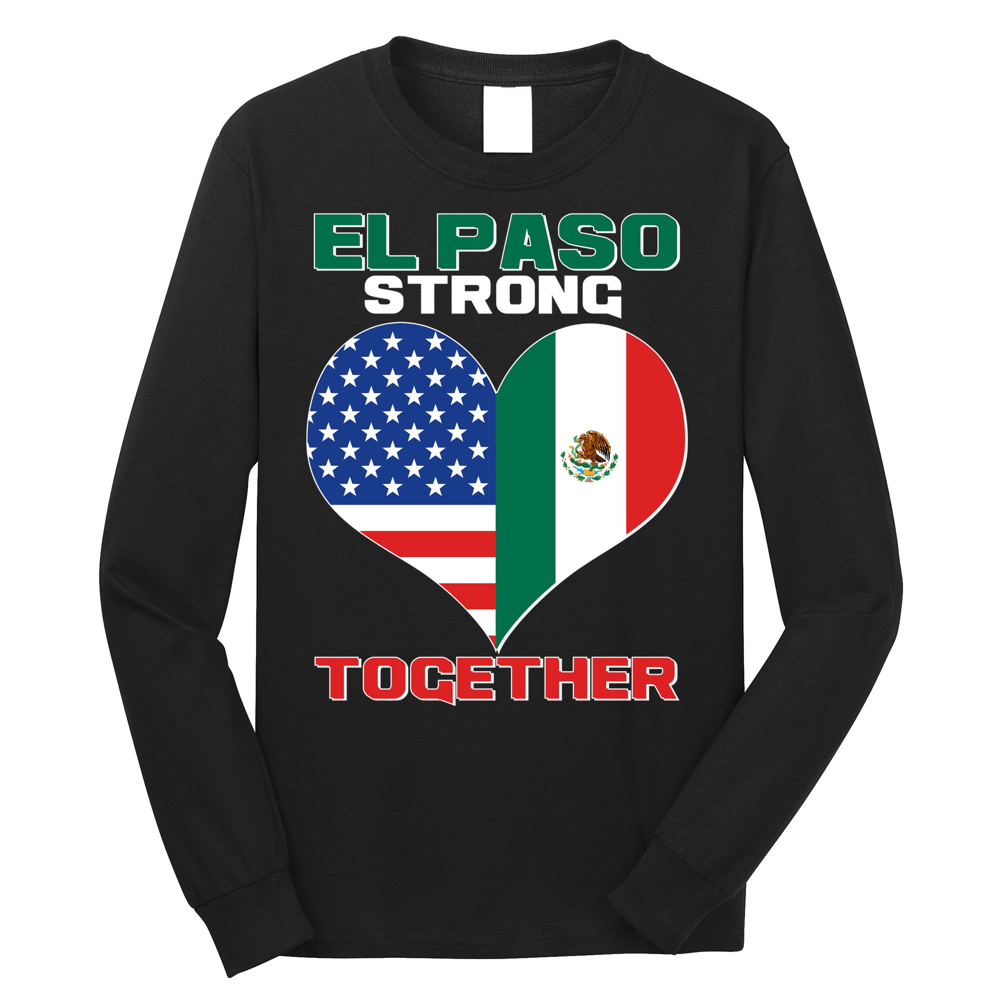 El Paso Texas Strong Together Heart Long Sleeve Shirt