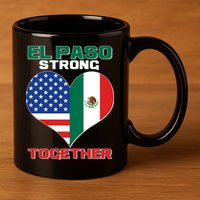 El Paso Texas Strong Together Heart 11oz C Handle Ceramic Mug
