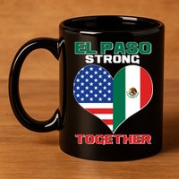 El Paso Texas Strong Together Heart 11oz C Handle Ceramic Mug