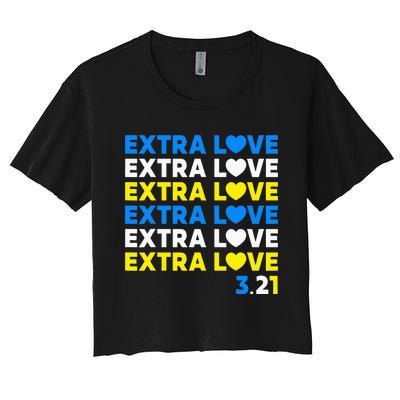 Extra Love 3.21 World Down Syndrome Awareness Day March 21 Women's Crop Top Tee