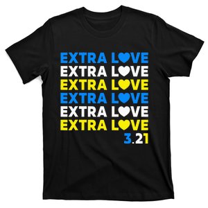 Extra Love 3.21 World Down Syndrome Awareness Day March 21 T-Shirt