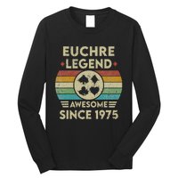 Euchre Legend 47 Years Old Awesome Since 1975 Euchre Long Sleeve Shirt