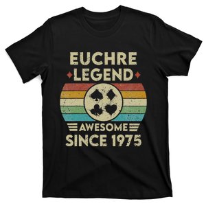 Euchre Legend 47 Years Old Awesome Since 1975 Euchre T-Shirt