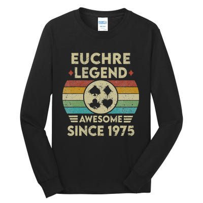 Euchre Legend 47 Years Old Awesome Since 1975 Euchre Tall Long Sleeve T-Shirt