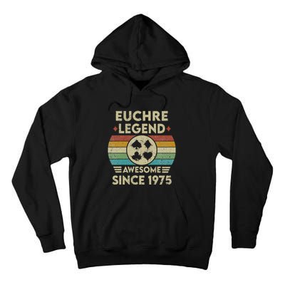 Euchre Legend 47 Years Old Awesome Since 1975 Euchre Tall Hoodie