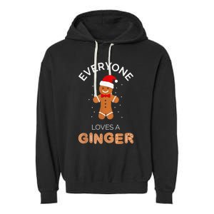 Everyone Loves A Ginger - Fun Outfit For Christmas, Costume Garment-Dyed Fleece Hoodie