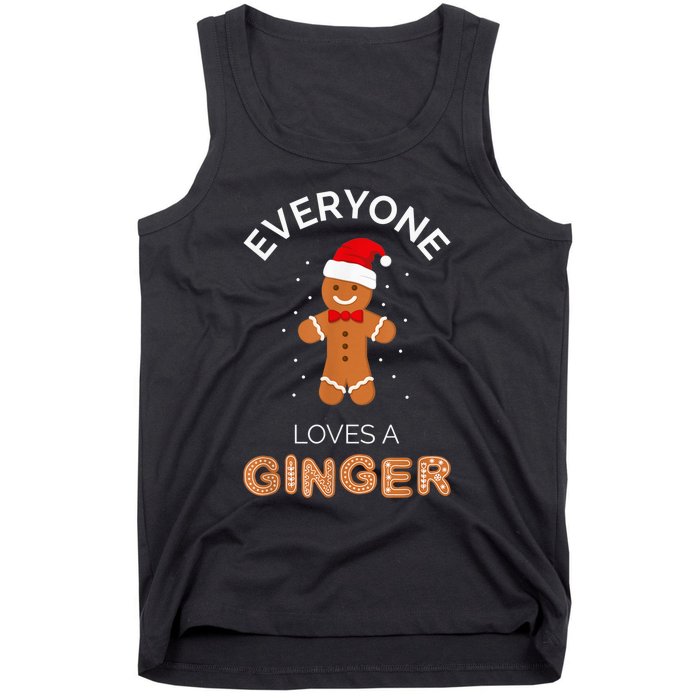 Everyone Loves A Ginger - Fun Outfit For Christmas, Costume Tank Top