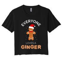 Everyone Loves A Ginger - Fun Outfit For Christmas, Costume Women's Crop Top Tee