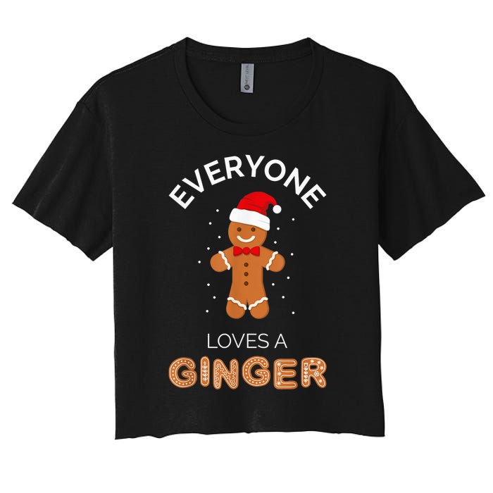 Everyone Loves A Ginger - Fun Outfit For Christmas, Costume Women's Crop Top Tee