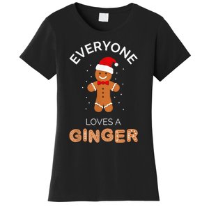 Everyone Loves A Ginger - Fun Outfit For Christmas, Costume Women's T-Shirt