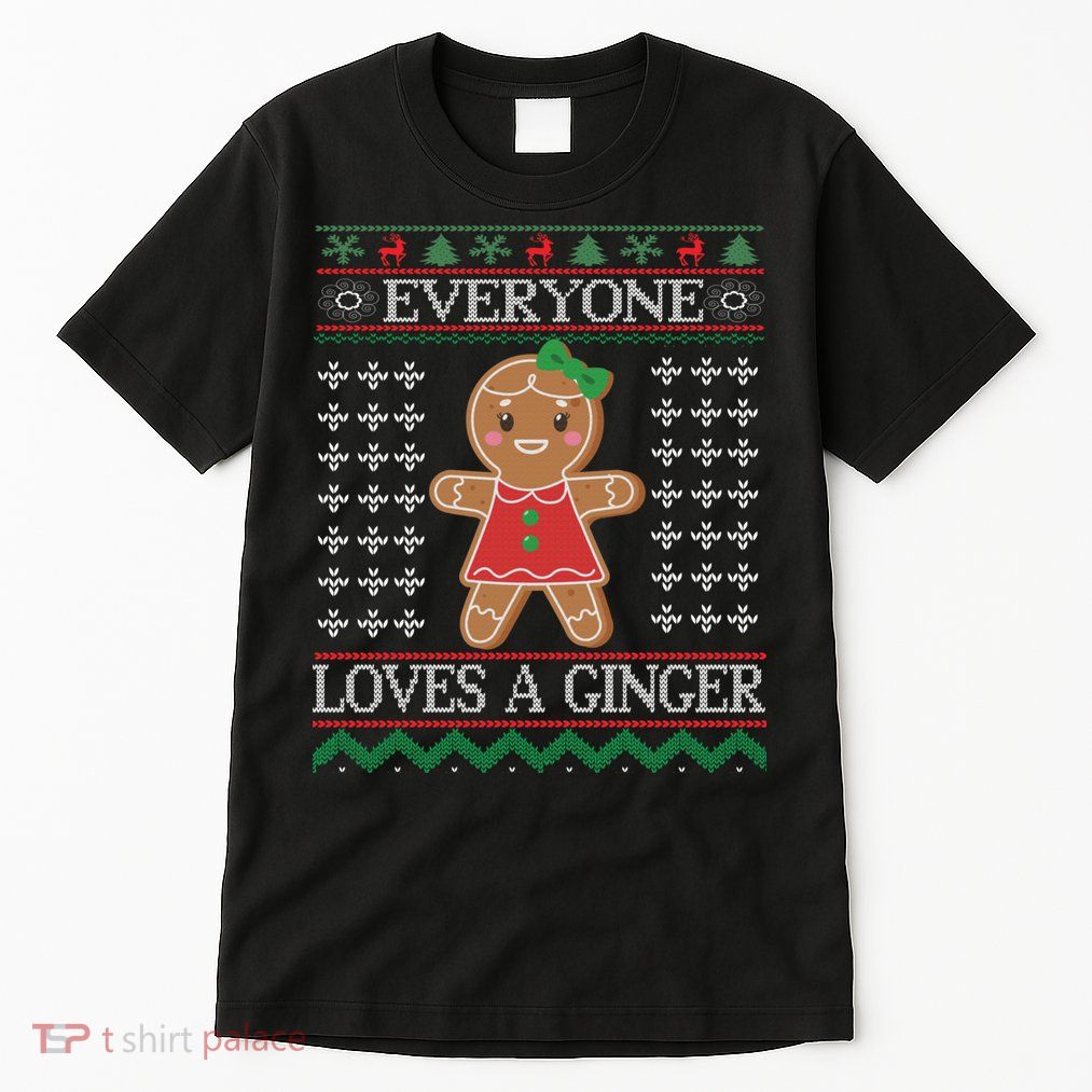 Everyone Loves A Ginger Ugly Christmas Sweaters Tall T-Shirt