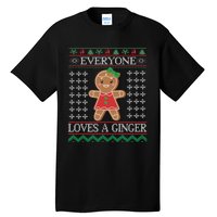 Everyone Loves A Ginger Ugly Christmas Sweaters Tall T-Shirt