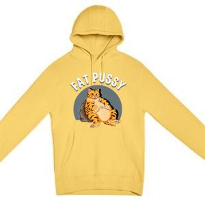 Everybody Loves A Really Fat Pussy Premium Premium Pullover Hoodie