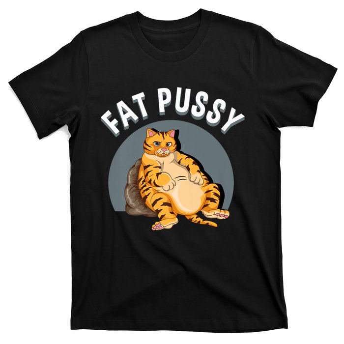 Everybody Loves A Really Fat Pussy Premium T-Shirt