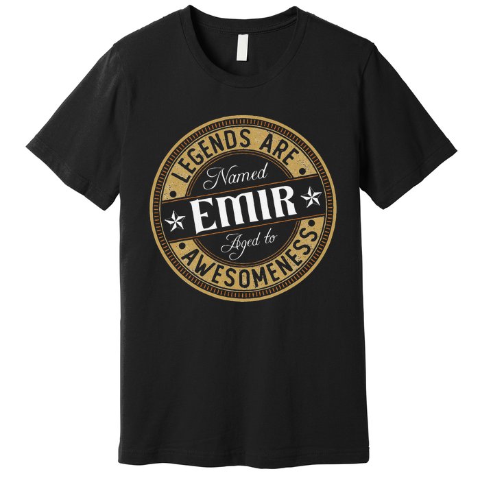 Emir Legends Are Named Emir Premium T-Shirt