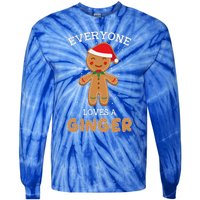 Everyone Loves A Ginger Funny Outfit For Christmas Costume Tie-Dye Long Sleeve Shirt