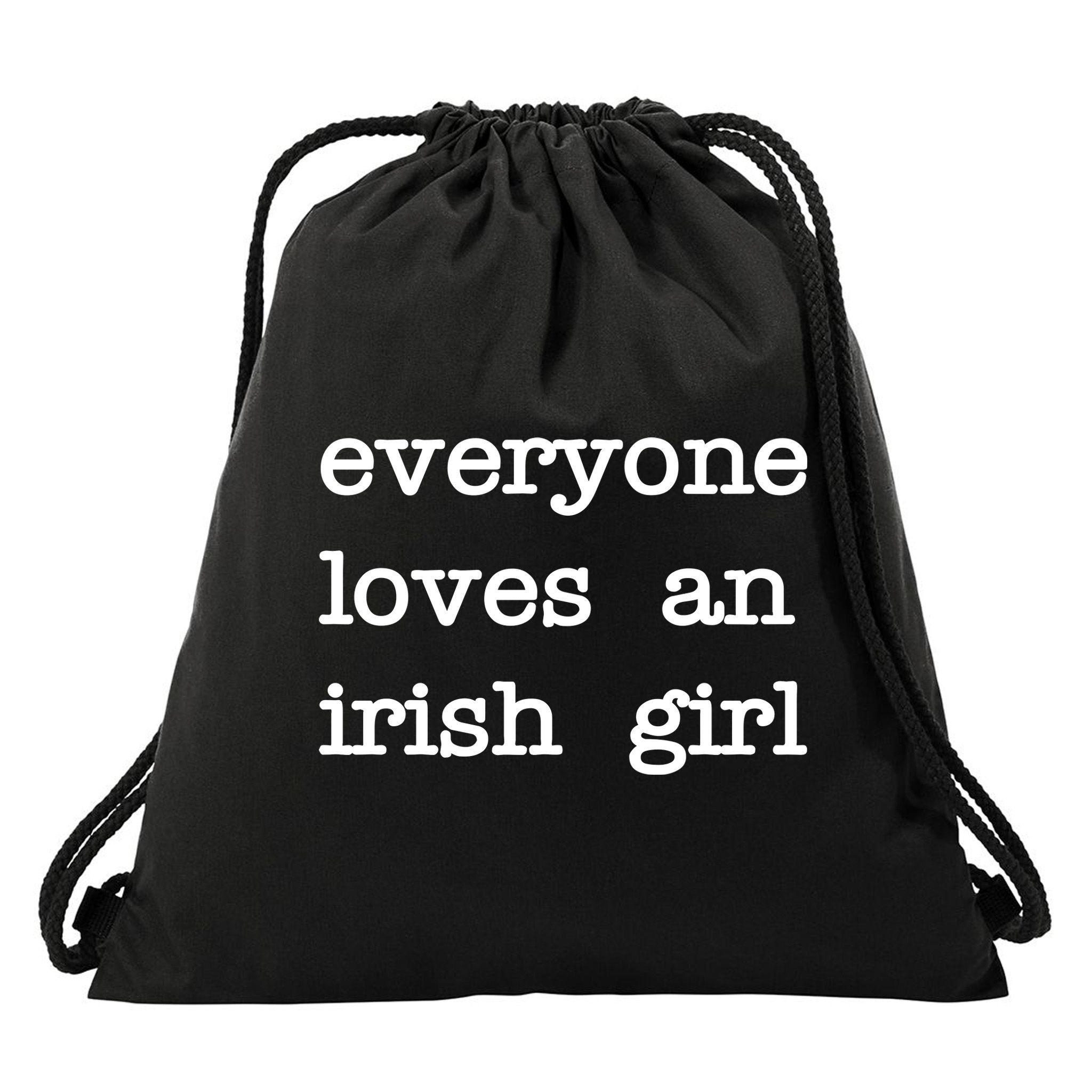 Everyone Loves An Irish Girl Drawstring Bag