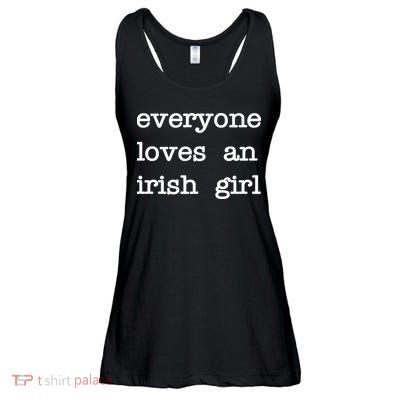 Everyone Loves An Irish Girl Ladies Essential Flowy Tank
