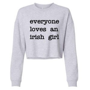 Everyone Loves An Irish Girl Cropped Pullover Crew