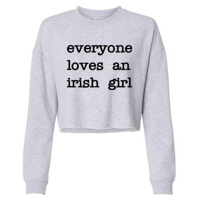 Everyone Loves An Irish Girl Cropped Pullover Crew