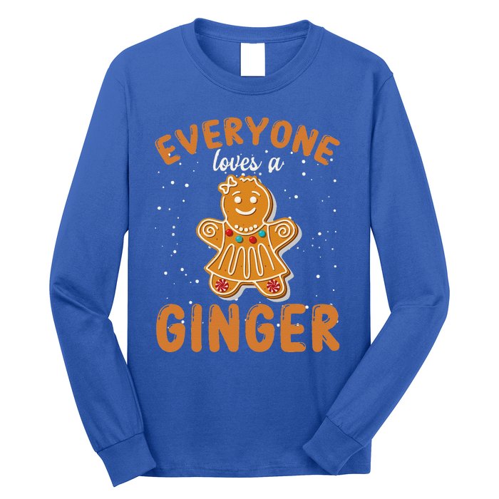 Everyone Loves A Ginger Gingerbread Christmas Long Sleeve Shirt