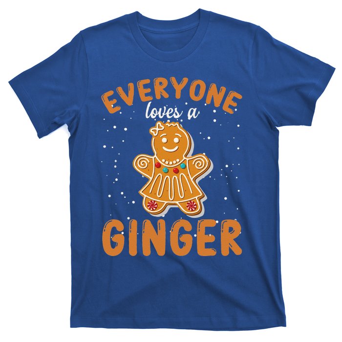 Everyone Loves A Ginger Gingerbread Christmas T-Shirt