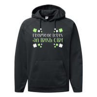 Everyone Loves an Irish Girl Performance Fleece Hoodie