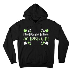 Everyone Loves an Irish Girl Hoodie