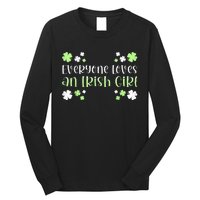 Everyone Loves an Irish Girl Long Sleeve Shirt