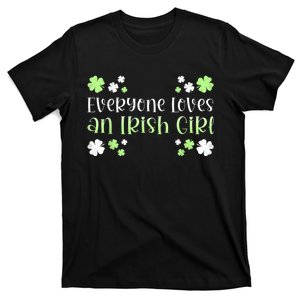 Everyone Loves an Irish Girl T-Shirt