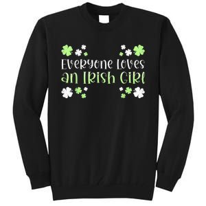 Everyone Loves an Irish Girl Tall Sweatshirt