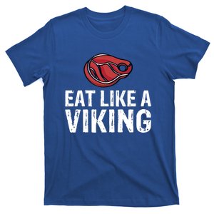 Eat Like A Viking Bbq Grill Beef Cute Gift T-Shirt