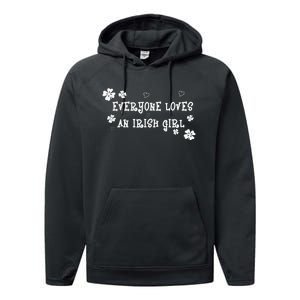 Everyone Loves An Irish Girl Performance Fleece Hoodie