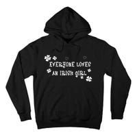 Everyone Loves An Irish Girl Tall Hoodie