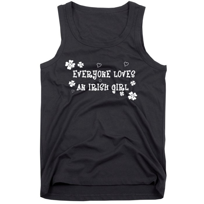 Everyone Loves An Irish Girl Tank Top